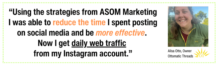 Ottomatic Threads Testimonial - Using the strategies from ASOM Marketing, I was able to reduce the time I spent posting on social media and be more effective. Now I get daily web traffic from my Instagram account.